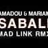 AMADOU MARIAM SABALI MAD LINK REMIX