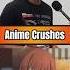 Anime Crushes Rukia And Makima