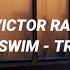 Victor Ray Sink Or Swim Tradução