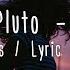 Unlike Pluto Dosage Lyrics Lyric Video