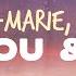 Anne Marie YOU I Feat Khalid Lyrics