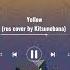 Ruscover Yellow Yohkamiyama аниме кавернарусском Cover Coversong