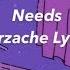 Needs Verzache Lyrics