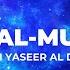 Emotional Recitation Of Surah Al Mu Minun Sheikh Yaseer Al Dosari 5K Subs Special