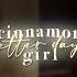 Xiao Bei Chen Nian Cinnamon Girl Better Days