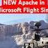 NEW Apache In Microsoft Flight Sim