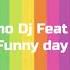 Provenzano Dj Feat Lizzy B Funny Day Original Mix