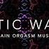 Erotic Waves Brain Orgasm Music Unleash Sexual Energy Psychedelic ACID Trip