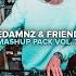 WeDamnz Friends Mashup Pack Vol 2 Mix