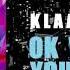 Klaas Ok Without You Vaskiri Remix