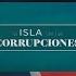 ISLA DE LAS CORRUPCIONES EL PP RETIRA SU PROPIO VÍDEO Por Las QUEJAS De REPÚBLICA DOMINICANA