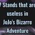7 Stands That Are Useless In Jojo S Bizarre Adventure Anime Viral Tiktok Shortsvideo Youtube
