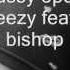 SHAWTY BUST THAT PUSSY OPEN TEEZY FEAT BISHOP Wmv