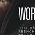 FERG Work REMIX Official Audio Ft A AP Rocky French Montana Trinidad James ScHoolboy Q