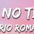 Río Roma Todavía No Te Olvido Letra Lyrics