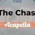 R3HAB The Chase Acapella