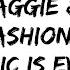 Maggie Bianca Fashion Friends Music Is Everywhere Lyrics