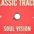 Soul Vision Don T Stop Dario D Attis Remix