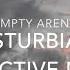 EMPTY ARENA Disturbia X Radioactive Mashup