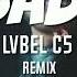 LVBEL C5 BABA REMİX Remix Tiktok