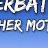 Verbatim Mother Mother Lyrics