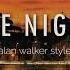 Alan Walker Style The Night Jeotter Music