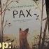 Книжный обзор Пакс и Пакс дорога домой Сара Пеннипакер