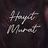 Hayit Murat Play Me The Song