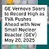GE Vernova Soars To Record High As TVA Pushes Ahead With New Small Nuclear Reactor GEV GEVStock