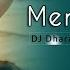 Mere Naseeb Mein Remix DJ Dharak Megha Chatterji Remix Muzik India