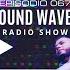 Sound Waves Radio By Emmy Skyer Episode 067