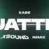 KABE QUATTRO XSOUND Remix