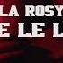 La Rosy Le Le Le Officiell Video