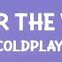 Coldplay Hymn For The Weekend Lyrics