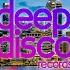 Deep House Music 2025 Best Of Deep Disco Mix 130