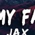 Jax Like My Father Lyrics Vietsub