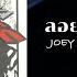 Joey Boy ลอยทะเล Official Lyric Video