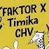 Faktor X Potok Crvenka 2021 10 Years Of CMOK