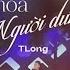 Rượu Mừng Hóa Người Dưng Live TLong Hát Live Hit RMHND Tại Tỏa Sáng Ưóc Mơ Mùa 2 Hot Trend TikTok