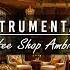 Morning Jazz Cafe Playlist Cozy Coffee Shop Ambience With Relaxing Jazz Instrumental Music For Work