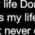 No Doubt It S My Life Lyrics