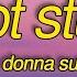 Kygo Donna Summer Hot Stuff Lyrics