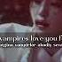 Only Vampires Love You Forever Engene Kiomi Vampires