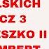 Dr Ewa Kurek Poczet Władców Polski Cz 3 Mieszko II Lambert