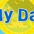 My Day Daily Routine Kids Vocabulary Learn English For Kids English Educational Video