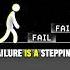 Failure Is A Stepping Stone To Success Every Misstep Mistake And Setback Is Teaching You Shorts
