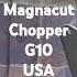 Magnacut Chopper G10 USA Made Blade Reiff F6 Leuke