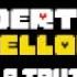 Undertale Yellow Once Upon A Truthful Time 1 Hour