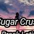 Sugar Crush Elyotto Break Latin DjMenard Remix