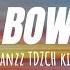 KINGDANZZ TDZCH KINGMIX BOW BOW BOW Lyrics Remix